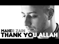 Download Lagu Maher Zain - Thank You Allah | Official Lyric Video