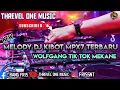 Download Lagu NEW MELODY DJ KIBOT MPX7 TERBARU 2024 DJ WOLFGANG TIK TOK MEKANE ‼️ YANG KALIAN CARI CARI