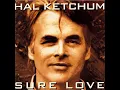 Mama Knows The Highway - Hal Ketchum
