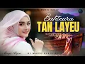 Lagu BAHTEURA TAN LAYEU-MAYA ALYSSA (OFFICIAL MUSIC AUDIO)
