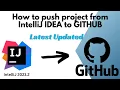 Push Project From IntelliJ To GitHub IntelliJ 2023 2 Latest Updated