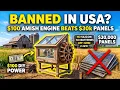 This 100 Amish Solar-Engine Beats 30K Solar Panels Why Is It Banned