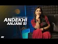 Download Lagu Andekhi Anjaani Si : Recreate Cover | Anurati Roy | Hrithik Roshan | Udit Narayan