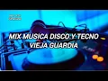 Download Lagu MIX MÚSICA DISCO Y TECNO VIEJA GUARDIA 80S 90S EL CREATIVE FLOW BRYAN DJ RMX