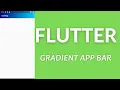 Flutter Gradient App Bar 2021 - easyFlutter