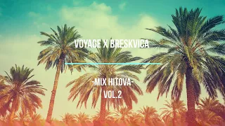 voyage x breskvica mix hitova vol 2