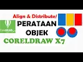Lagu TUTORIAL Cara Meratakan Objek di CorelDraw X7 DENGAN CEPAT - Mr. Santos