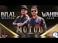 Cheb Bilal feat Wahib Saad "mouto"  الشاب بلال _مَوتو موتو'