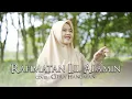Download Lagu Rahmatan Lil’Alameen - Maher Zain | Cover : CITRA HANDAYANI