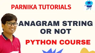 Program To Check ANAGRAM Strings In Python Program To Check Given Two Strings Are Anagram or Not