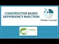 7 Constructor based dependency injection