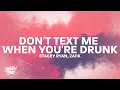 Download Lagu Stacey Ryan, Zai1k - Don't Text Me When You're Drunk (Lyrics)