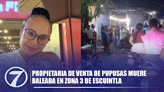 Propietaria de venta de pupusas muere baleada en zona 3 de Escuintla