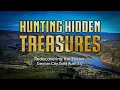 Hunting Hidden Treasures Rediscovering the Yukon Dawson City Gold Rush 2 0