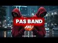 Lagu Aku – Pas Band | Rock Gamelan Kendang Cover Version Nivora