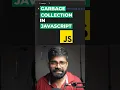 Garbage Collection in JavaScript