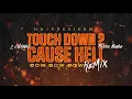 HD4President - Touch Down 2 Cause Hell (Remix) (Feat. 2 Chainz \u0026 Fredo Bang) [Clean]