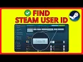 How To Find Steam ID From Friends or Any Steam Account