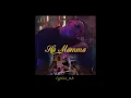 lyrics - maestro - Ha Mamma