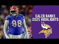 Caleb Banks Highlights Welcome to the Vikings