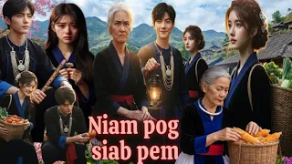 Niam pog siab pem  Nkauj hli lub kua muag Daim1 / dab neeg hmoob story 3d animation