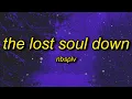 Download Lagu NBSPLV - The Lost Soul Down (sped up/tiktok version)