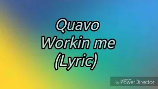 Download Quavo - Workin me (lyric*) MP3