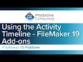 Using the Activity Timeline in Claris FileMaker - FileMaker Add-ons