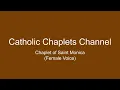 Download Lagu Chaplet of Saint Monica (Female Voice)