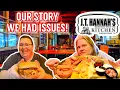 JT HANNAHS KITCHEN PIGEON FORGE TENNESSEE OUR STORY - WE HAD ISSUES