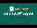 Part 5 - Get all Task REST Endpoint TODO App in Express and MySQL