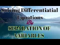 How To Solve Differential Equations By Separation Of Variables