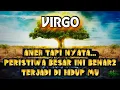 ⏳VIRGO⏳Aneh Tapi Nyata ...Peristiwa Besar ini Benar2 Terjadi Di Hidup Mu⁉️💥