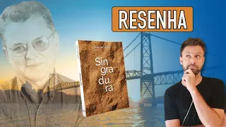RESUMO da obra SINGRADURA,  de Flávio José Cardozo | Análise e comentários | Vestibular UFSC