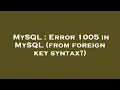 MySQL Error 1005 in MySQL from foreign key syntax
