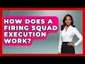 How Does A Firing Squad Execution Work - True Crime Lovers