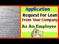 Lagu Loan Request Application To Your Company As An Employee | How To Write Application For Loan Request