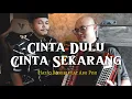 Download Lagu Cinta Dulu Cinta Sekarang - Cover by Haziq Rosebi feat Abg Poji (original Allahyarham SM Salim)
