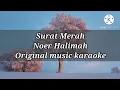 Download Lagu Surat merah ~ Noer Halimah original music karaoke