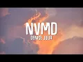 Denise Julia - NVMD (Lyrics)