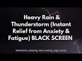 528 Hz Deep Sleep Music with Rain & Thunderstorm | BLACK SCREEN ( Insomnia, Stress, Fatigue Relief )