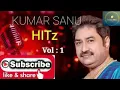 Download Lagu KUMAR SANU HITz Vol : 1 #songslyricsatozkumarsanu 1 #songslyricsatozhindi