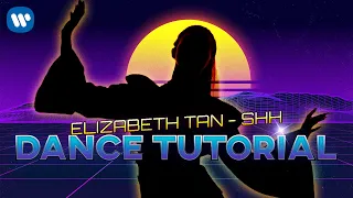 Shh Dance Tutorial | Elizabeth Tan