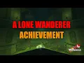 A Lone Wanderer Achievement