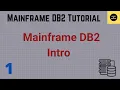 Intro To Mainframe DB2 - Mainframe DB2 Tutorial
