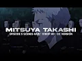Mitsuya Takashi EP5 Scenes RAW | 1080P HD [With CC]