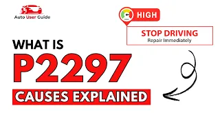 What is P2297 Engine Error Code Causes Explained