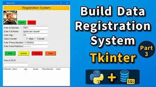 Create Registration Form Using Tkinter Registration System in Python Part 3