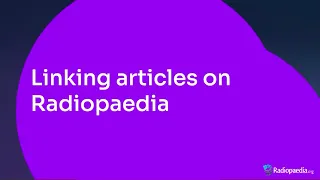 Linking Articles On Radiopaedia 