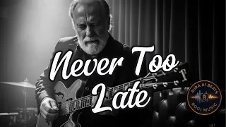 never too late 90s eurodisco x arena rock hybrid powerful motivational anthem